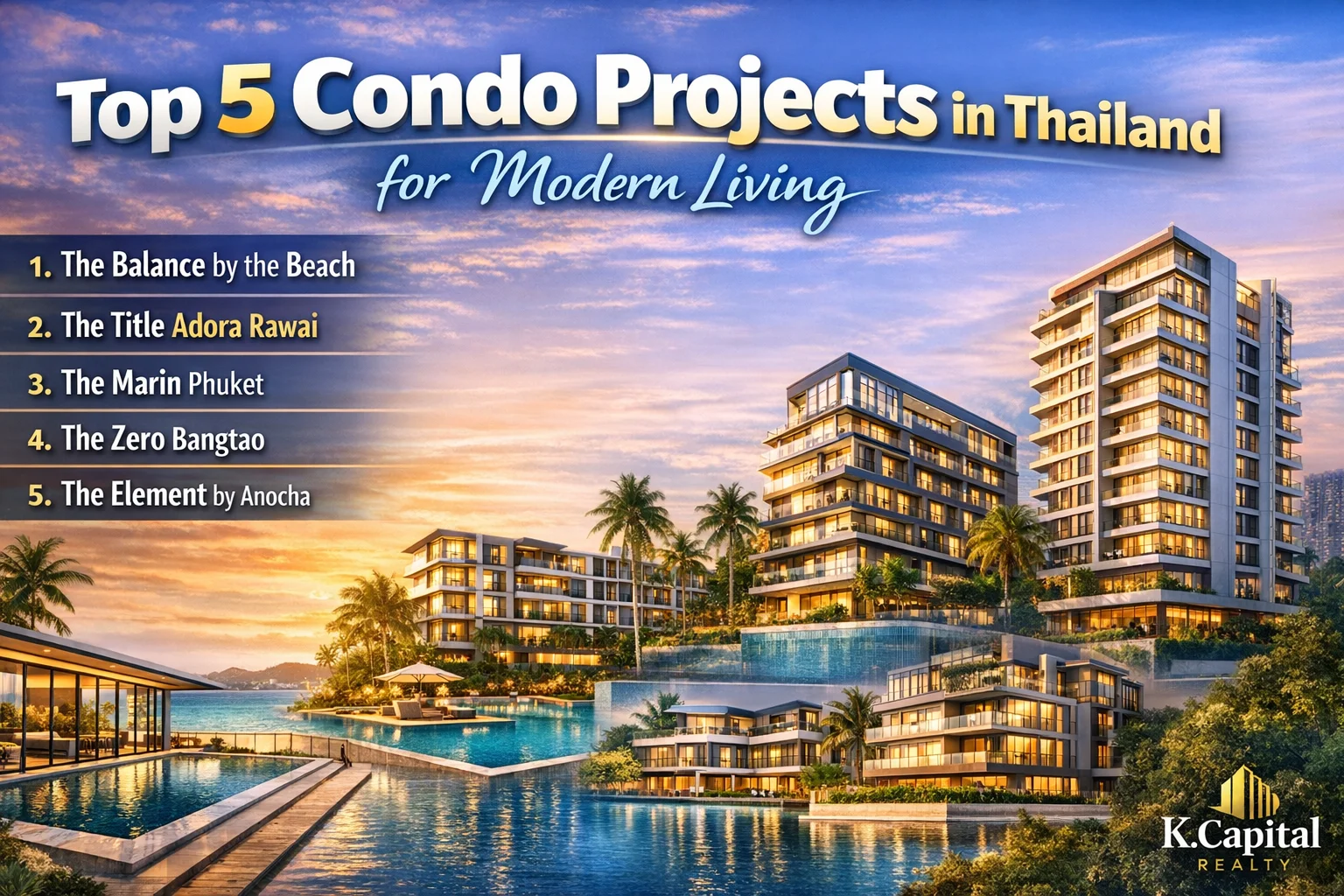 Top 5 Condo Projects in Thailand for Modern Living